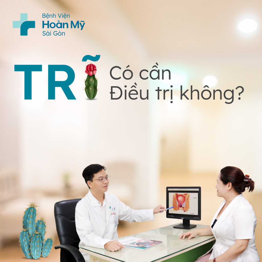 BỆNH TRĨ CÓ CẦN ĐIỀU TRỊ KHÔNG? 