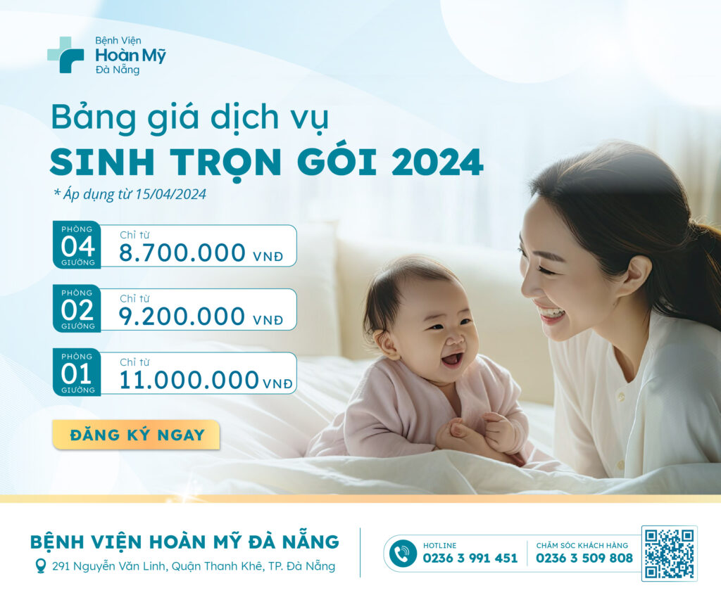 Bảng giá chi phí sinh trọn gói tại Bệnh viện Hoàn Mỹ Đà Nẵng