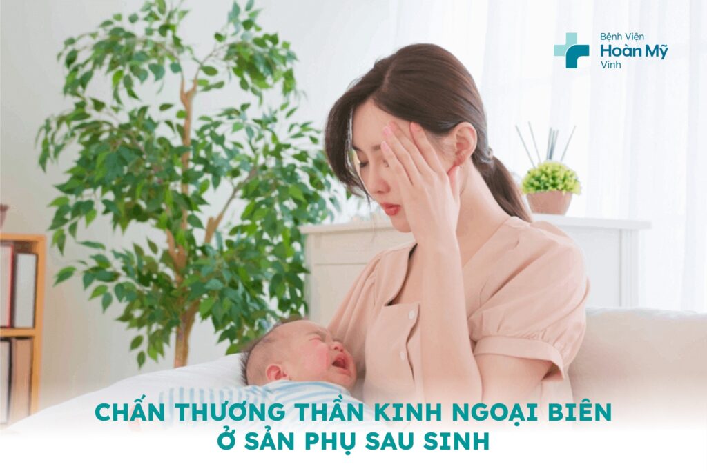 Chấn thương thần kinh ngoại biên ở sản phụ sau sinh